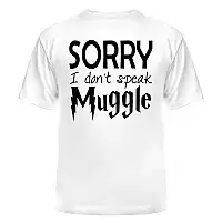  Harry Potter Sorry I don't speak muggle