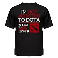�������� Dota 2 "I'M NOT ADDICTED TO DOTA"