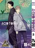    / Acid Town.  3