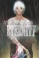  To Your Eternity / Fumetsu no Anata e.  7
