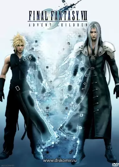 ���������� ������� Final Fantasy VII: Advent Children (��������� �������� VII: ���� ����������) �� ����� � ����� 