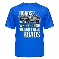  Back to the Future - We dont need roads!