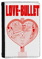      / LOVE-BULLET