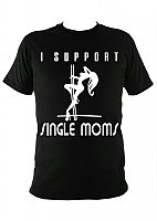  I Support Single Moms