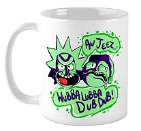     / Wubba Lubba Dub-Dub