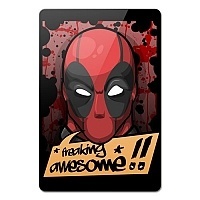    Deadpool - Freaking Awesome / 