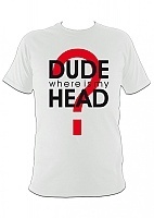 Dude where is my head