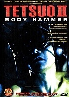  II: - /  2 Tetsuo 2 / Tetsuo II: Body Hammer