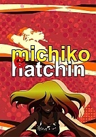 Michiko and Hatchin (  )