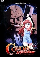 Coyote Ragtime Show (- )