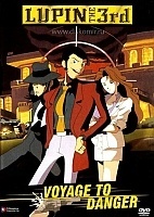 Lupin III: Voyage to Danger (  III:  ) ( 05)