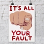    It's All Your Fault /   