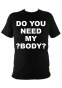 �������� Do You Need My Body?